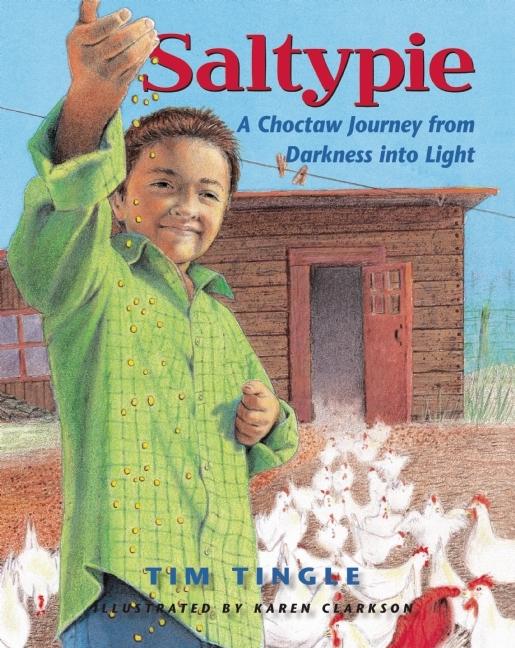 Saltypie: A Choctaw Journey from Darkness Into Light book cover