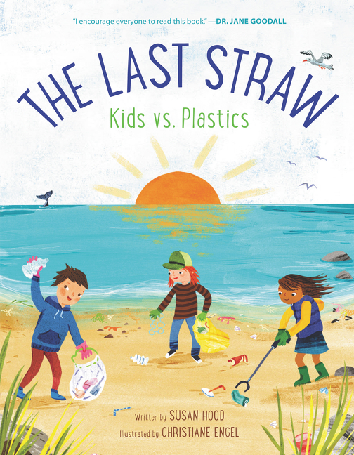 Last Straw, The: Kids vs. Plastics