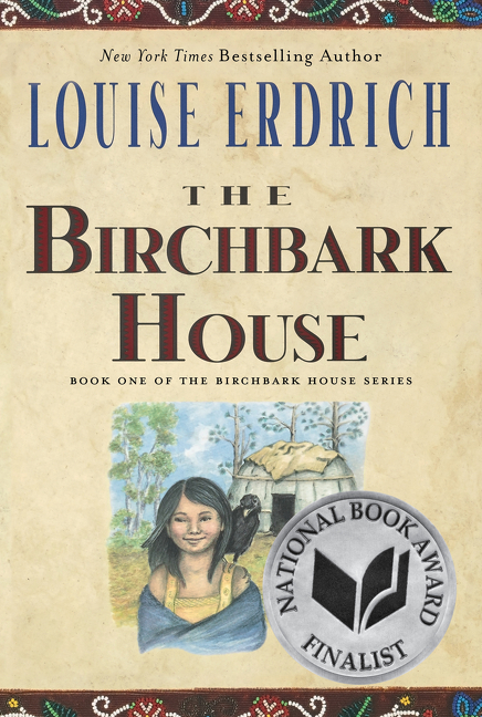 Birchbark House, The