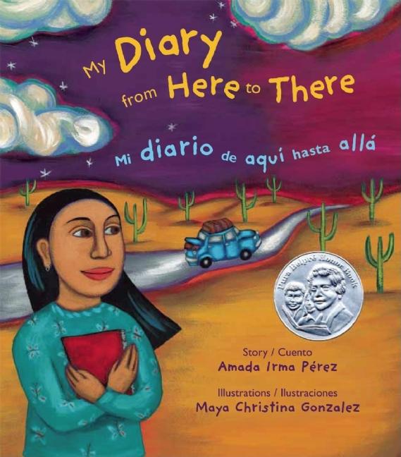 My Diary from Here to There / Mi diario de quí a allá