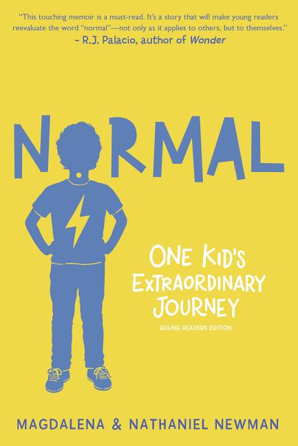 Normal (Young Readers Edition): One Kid's Extraordinary Journey