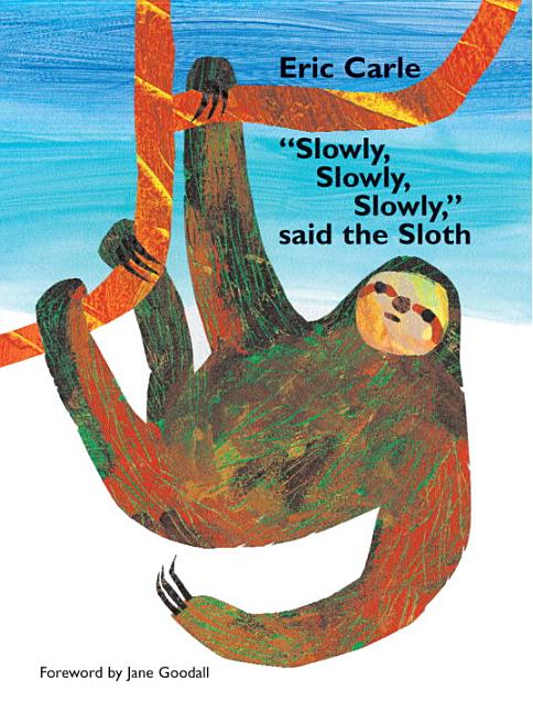 slowly slowly slowly said the sloth