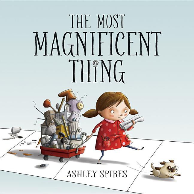 Most Magnificent Thing, The