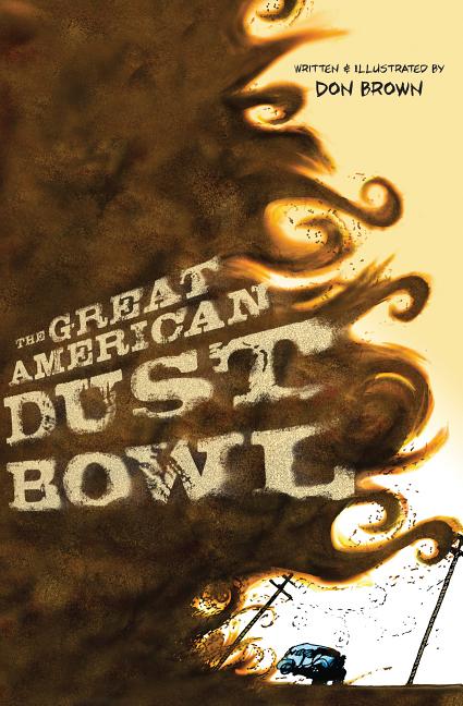 Great American Dust Bowl, The