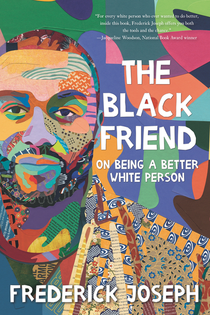 Black Friend, The: On Being a Better White Person