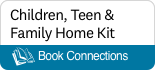 Children Teen and Family Home Kit