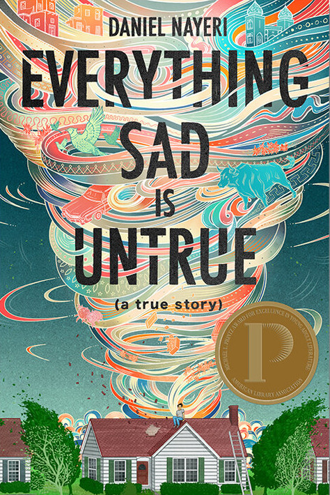 Everything Sad Is Untrue: (a True Story)